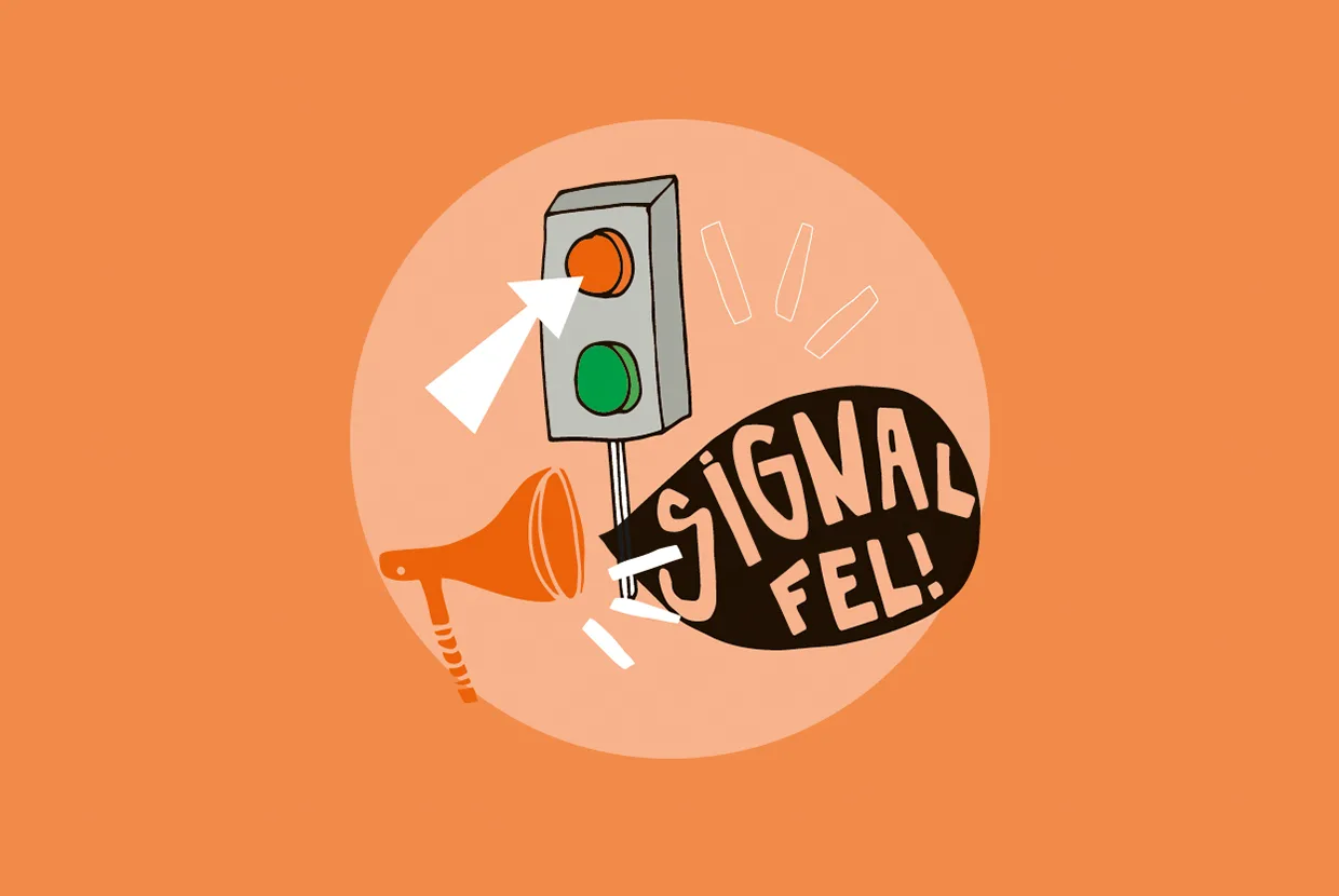 Illustration av ett trafikljus med orange bakgrund, där det röda ljuset är framhävt. En megafon pekar mot det, och i en pratbubbla står det "SIGNAL FEL!" med feta bokstäver.
